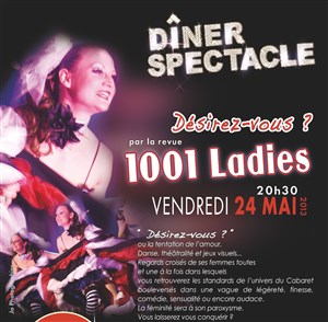 Affiche de Désirez-vous ? | par la revue 1001 Ladies | Dîner Spectacle