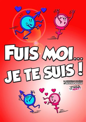 Affiche de Fuis moi je te suis !