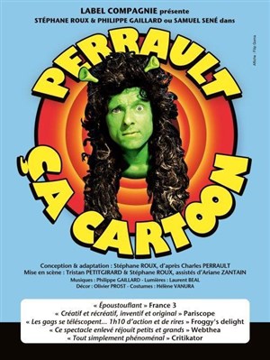 Affiche de Perrault ça cartoon
