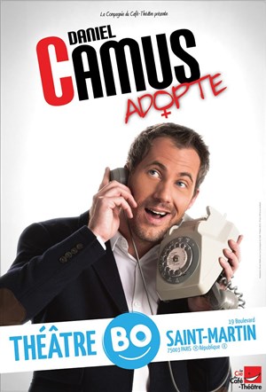 Affiche de Daniel Camus dans Daniel Camus adopte