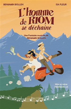 Affiche de L'homme de Riom se déchaine