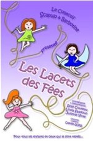 Affiche de Les Lacets des fées