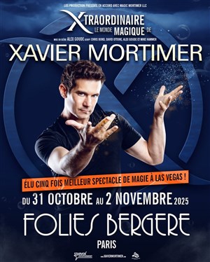 Affiche de Xtraordinaire, Le monde magique de Xavier Mortimer