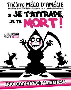 Affiche de Si je t'attrape je te mort !