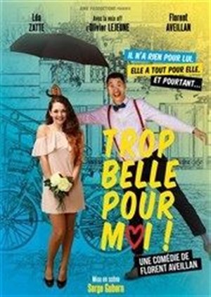 Affiche de Trop belle pour moi !