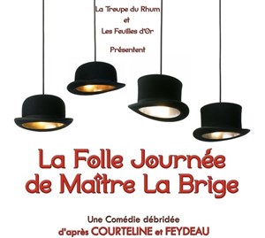 Affiche de La folle journée de maître La Brige