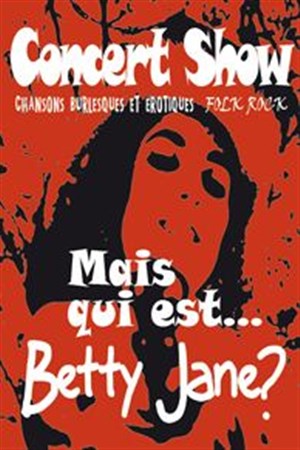 Affiche de Mais qui est Betty Jane ?