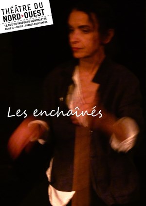 Affiche de Les Enchaînés
