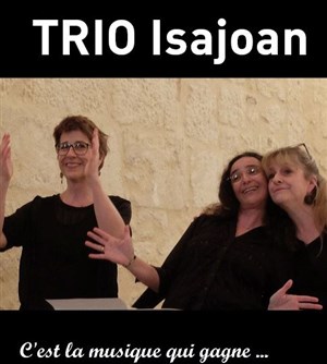 Affiche de Trio vocal : Isajoan