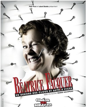 Affiche de Béatrice Facquer dans En dehors des clous et autres vices