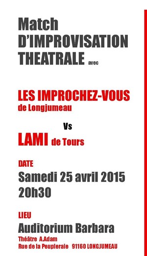 Affiche de Match d'Impro Improchez-Vous (Longjumeau) / LAMI (Tours)