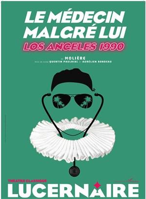 Affiche de Le Médecin malgré lui, Los Angeles 1990