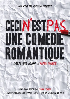 Affiche de Ceci n'est pas une comédie romantique