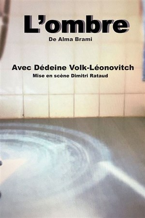 Affiche de Dédeine Volk-Leonovitch dans L'ombre