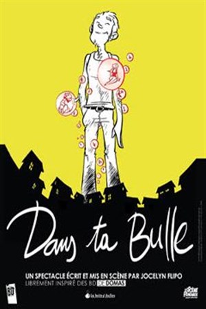Affiche de Dans ta bulle