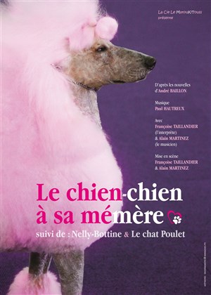 Affiche de Le Chien-chien à sa Mémère