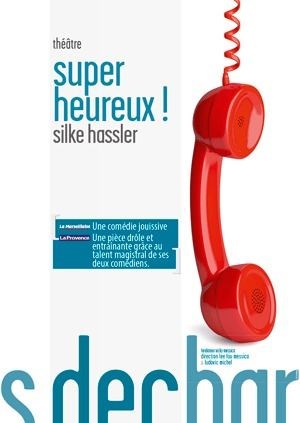 Affiche de Super heureux !