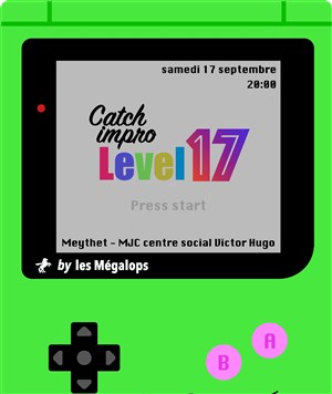 Affiche de Les 17 de l'impro : Level 17