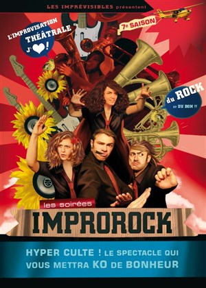 Affiche de Improrock ! Spéciale soirée impro et concert rock - Saison 7