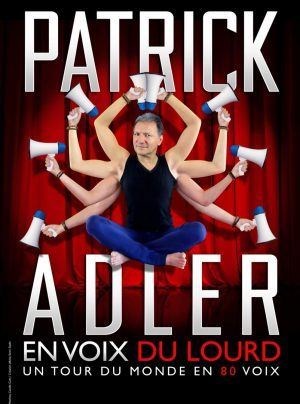 Affiche de Patrick Adler dans Patrick Adler en voix du lourd