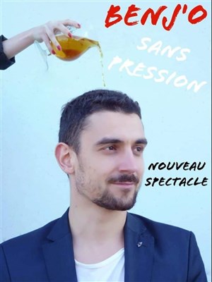 Affiche de Benj'O dans Sans Pression