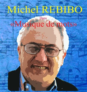 Affiche de Michel Rebibo