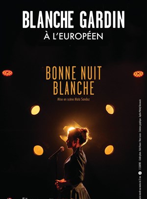 Affiche de Blanche Gardin dans Bonne nuit Blanche