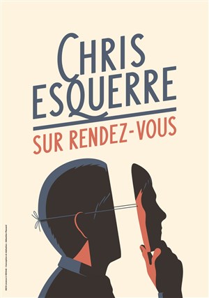 Affiche de Chris Esquerre dans Chris Esquerre sur Rendez-vous