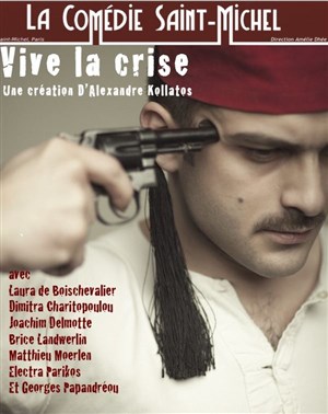 Affiche de Vive la crise