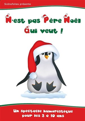 Affiche de N'est pas Père Noël qui veut !