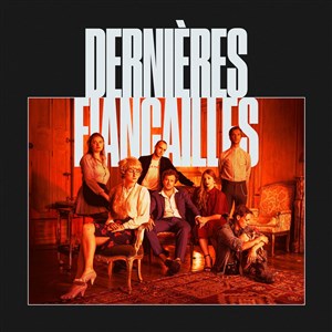 Affiche de Dernières Fiançailles