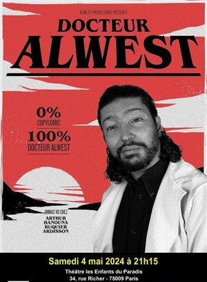 Affiche de Docteur Alwest en consultation !