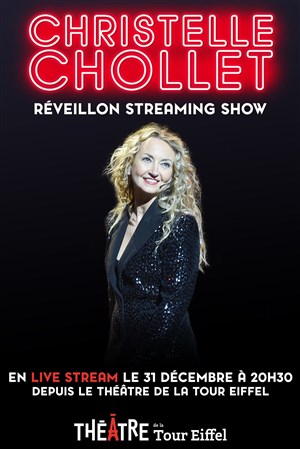 Affiche de Christelle Chollet – le réveillon streaming show