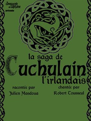 Affiche de La saga de Cuchulain L'irlandais