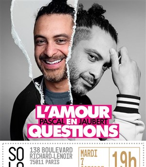 Affiche de Pascal Jaubert dans L'amour en questions