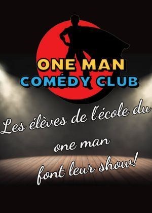 Affiche de Spectacle de l'école du one man