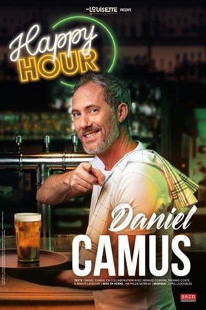 Affiche de Daniel Camus dans Happy Hour