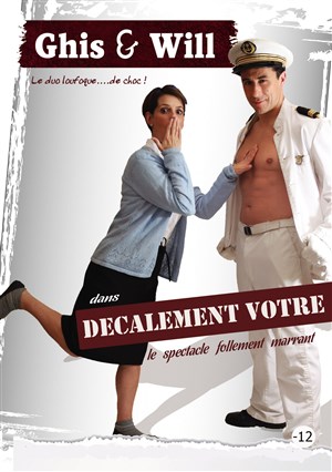Affiche de Ghis & Will dans Décalement vôtre