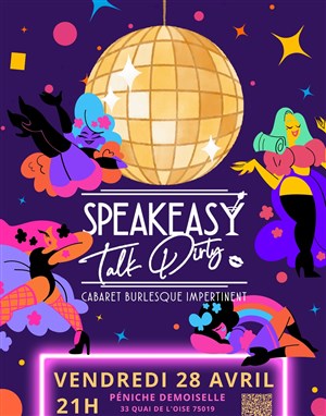 Affiche de Speakeasy Talk Dirty