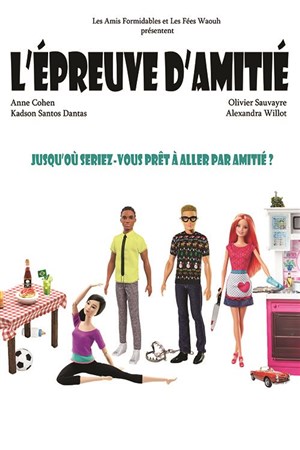 Affiche de L'épreuve d'amitié