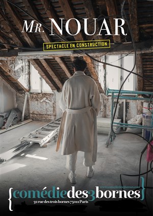 Affiche de Mr Nouar | nouveau spectacle en rodage