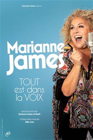 Affiche de Marianne James dans Tout est dans la voix
