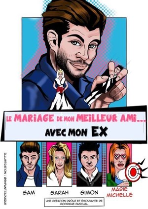 Affiche de Le mariage de mon meilleur ami... avec mon ex !