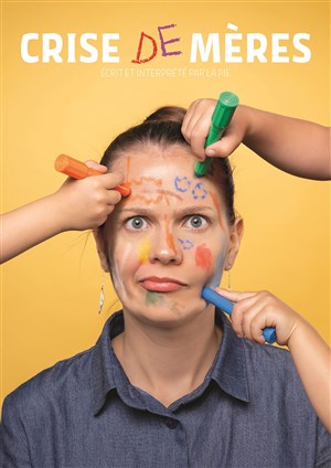 Affiche de La Pie dans Crise de mères