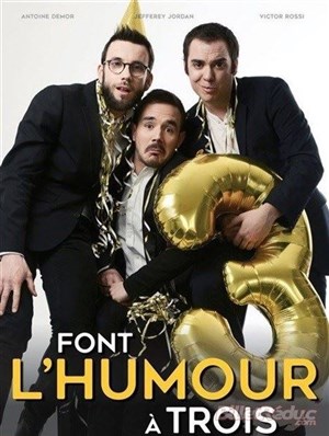 Affiche de Ils font l'humour à trois
