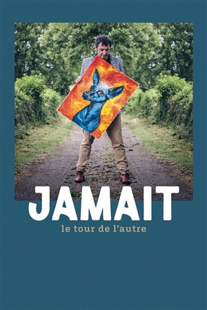Affiche de Yves Jamait : Le tour de l'autre