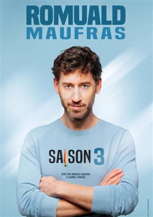 Affiche de Romuald Maufras dans Saison 3