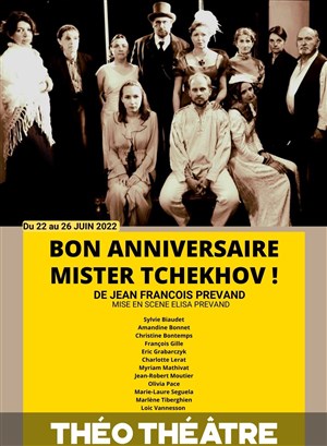 Affiche de Bon anniversaire Mister Tchekhov !