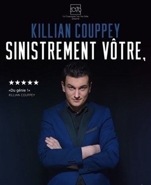 Affiche de Killian Couppey dans Sinistrement Vôtre