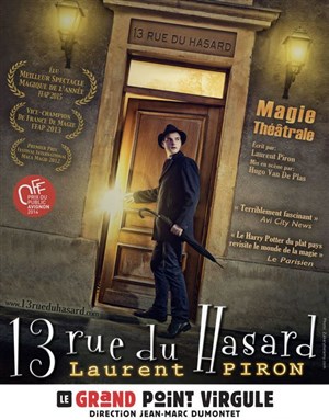 Affiche de Laurent Piron dans 13 rue du Hasard